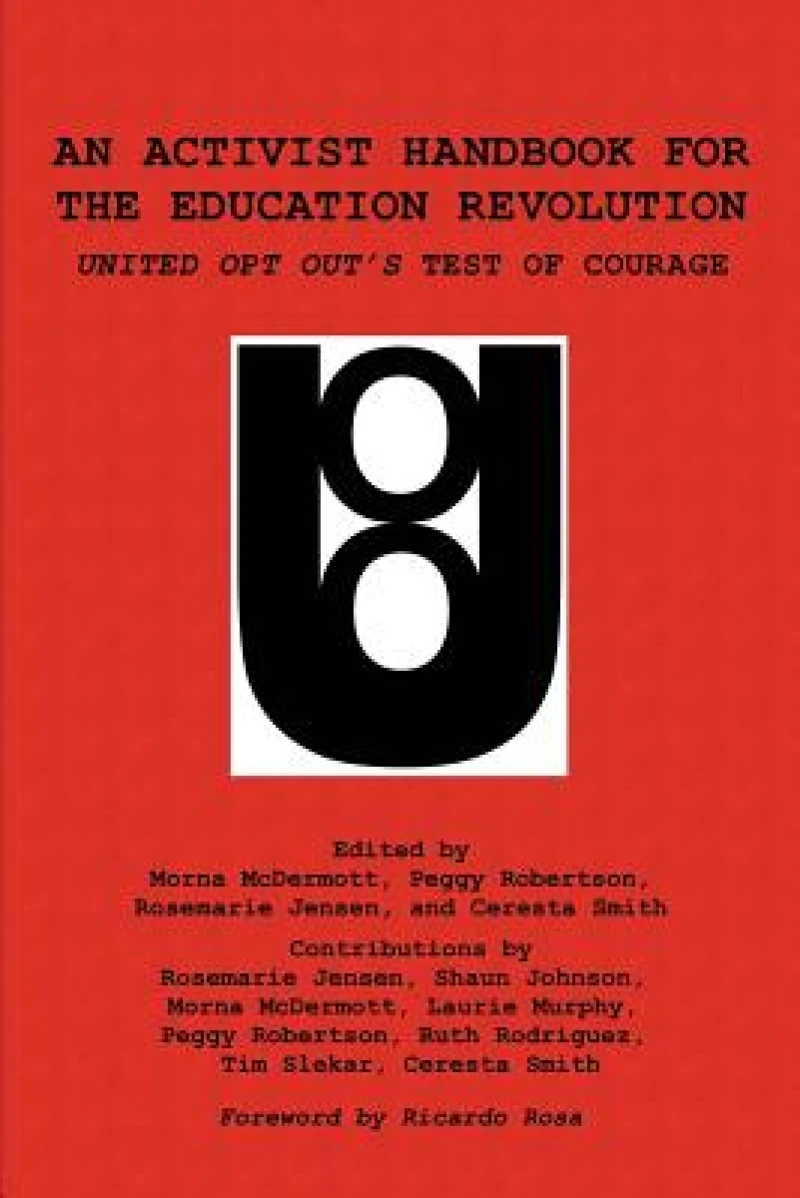 An Activist Handbook for the Education Revolution