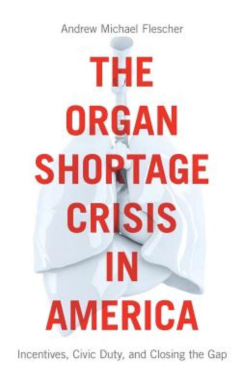 The Organ Shortage Crisis in America