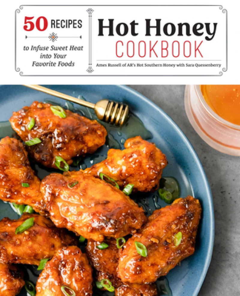 Hot Honey Cookbook