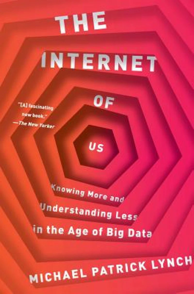 The Internet of Us