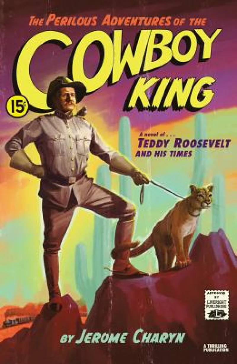 The Perilous Adventures of the Cowboy King