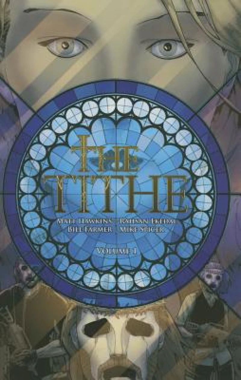 The Tithe Volume 1