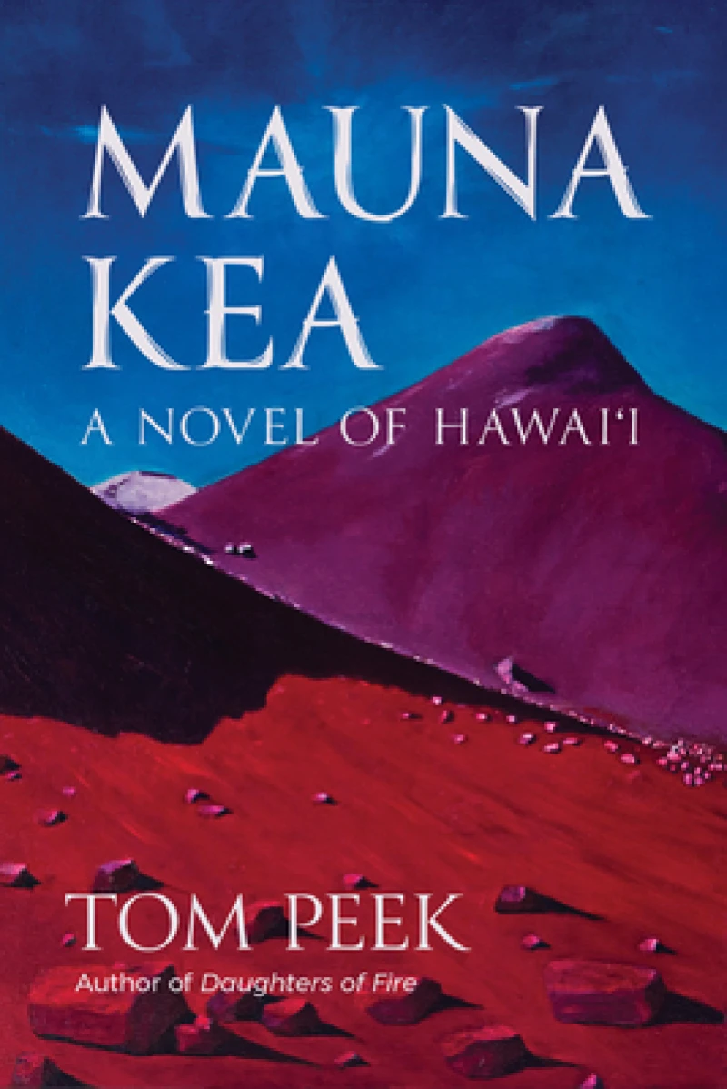 Mauna Kea: A Novel of Hawai‘i