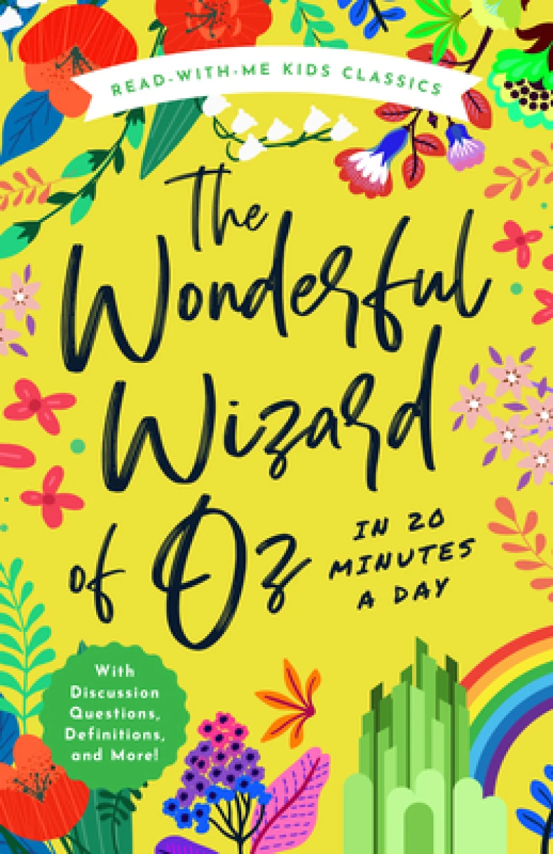 The Wonderful Wizard of Oz in 20 Minutes a Day