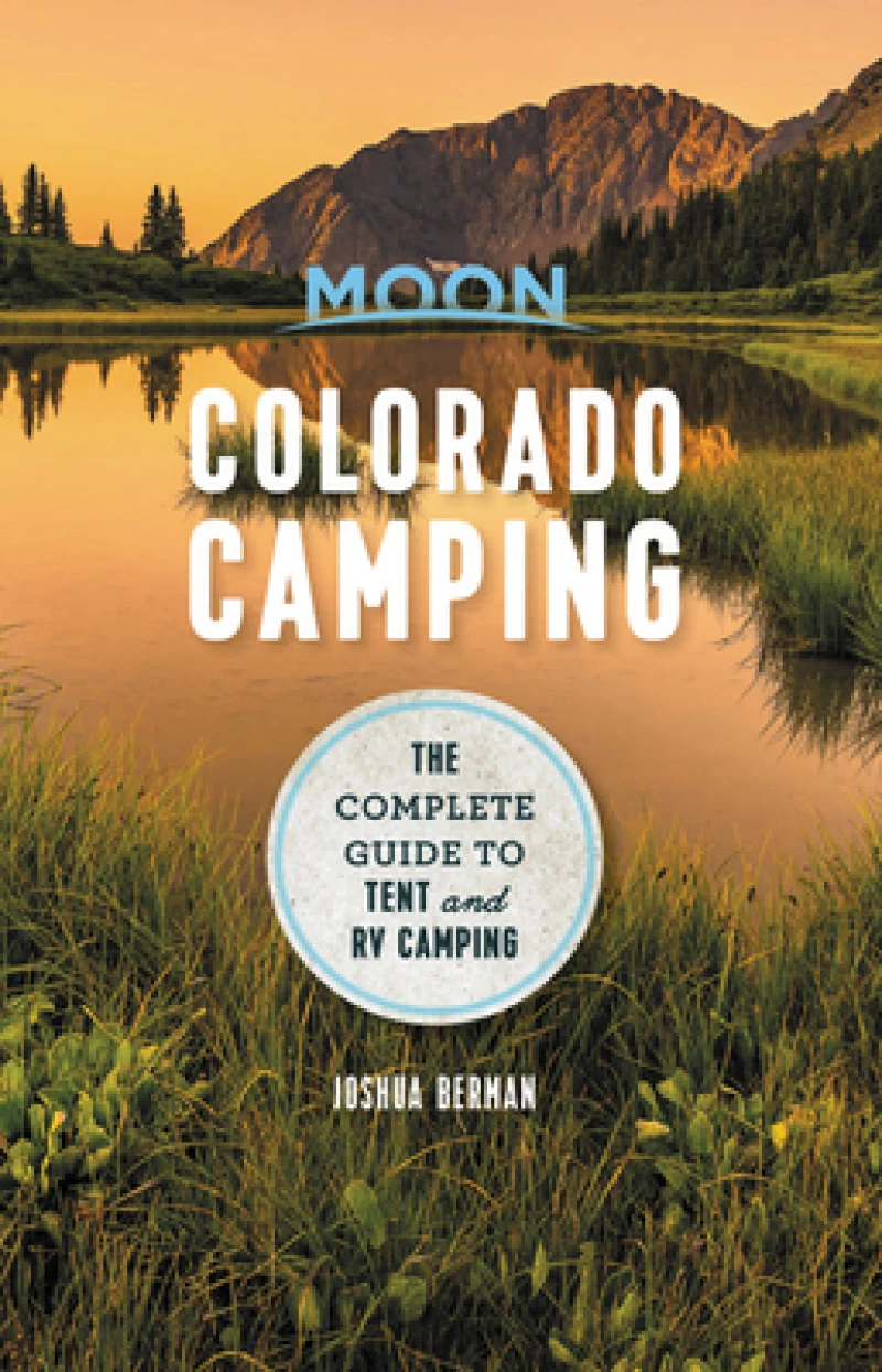 Moon Colorado Camping (Sixth Edition)