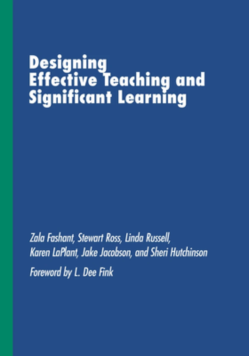 Designing Effective Teaching and Significant Learning
