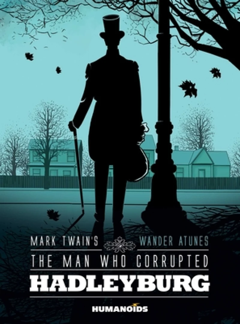 Mark Twain's The Man That Corrupted Hadleyburg