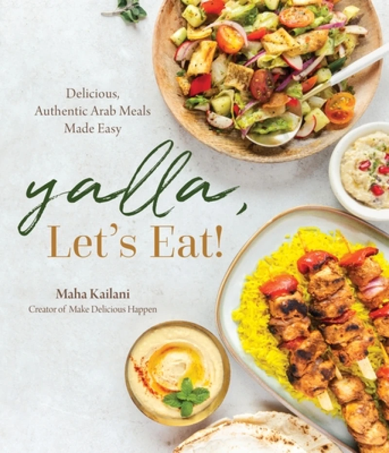 Yalla, Let’s Eat!