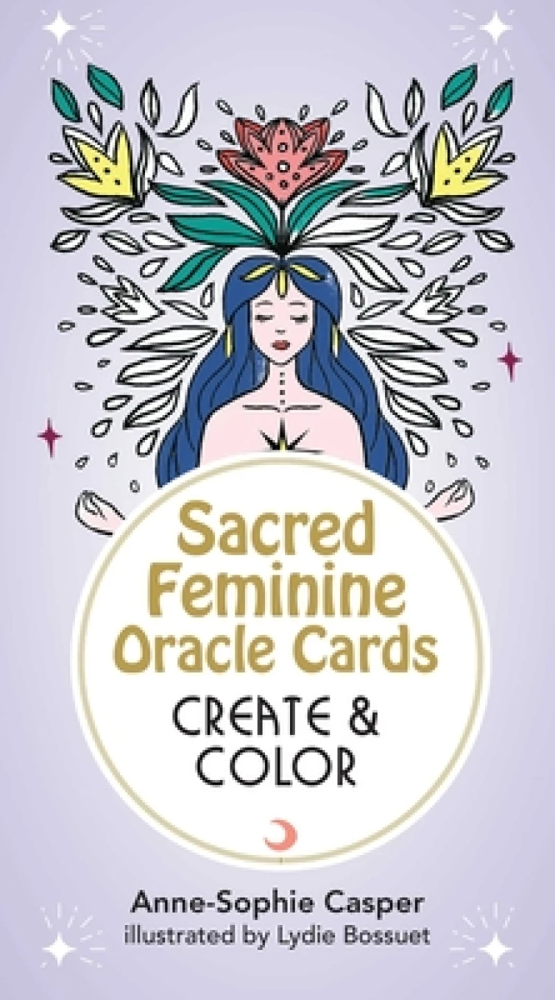Sacred Feminine Oracle Cards: Create and Color