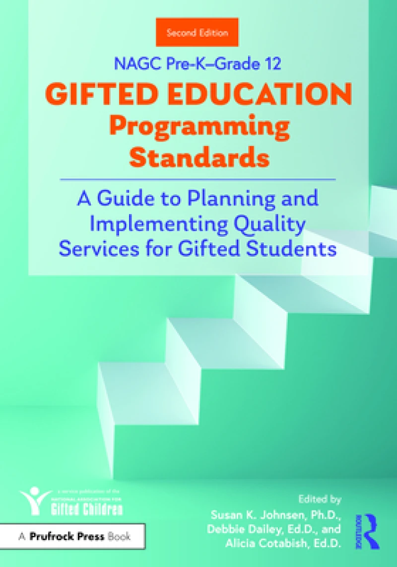 NAGC Pre-K–Grade 12 Gifted Education Programming Standards