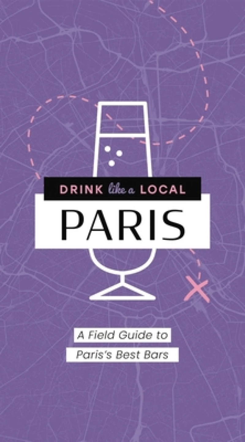 Drink Like a Local: Paris