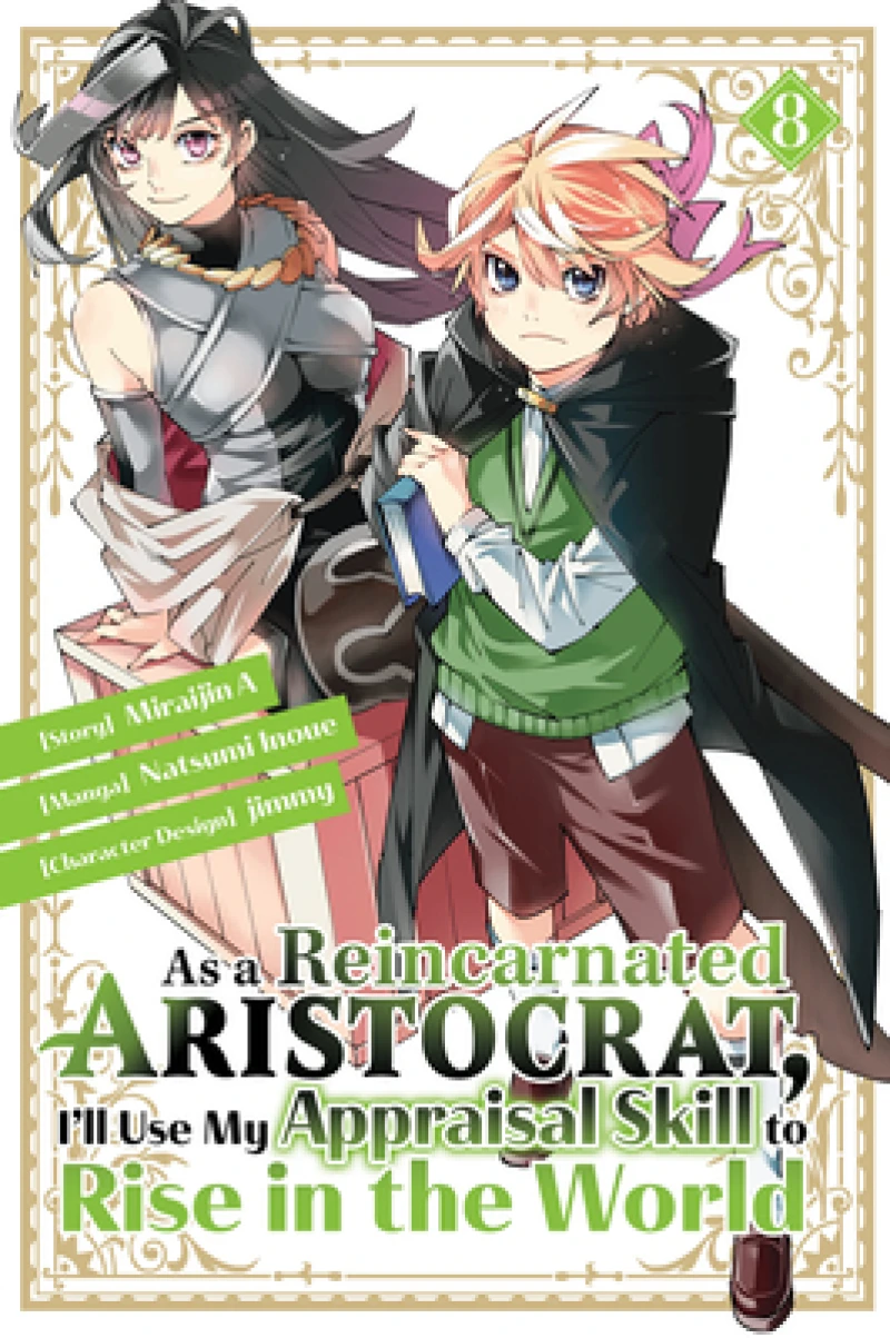 As a Reincarnated Aristocrat, I'll Use My Appraisal Skill to Rise in the World 8(manga)