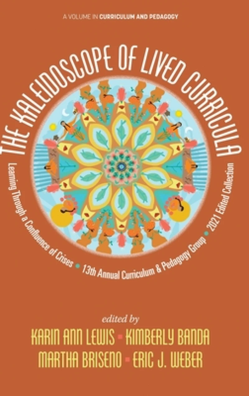 The Kaleidoscope of Lived Curricula