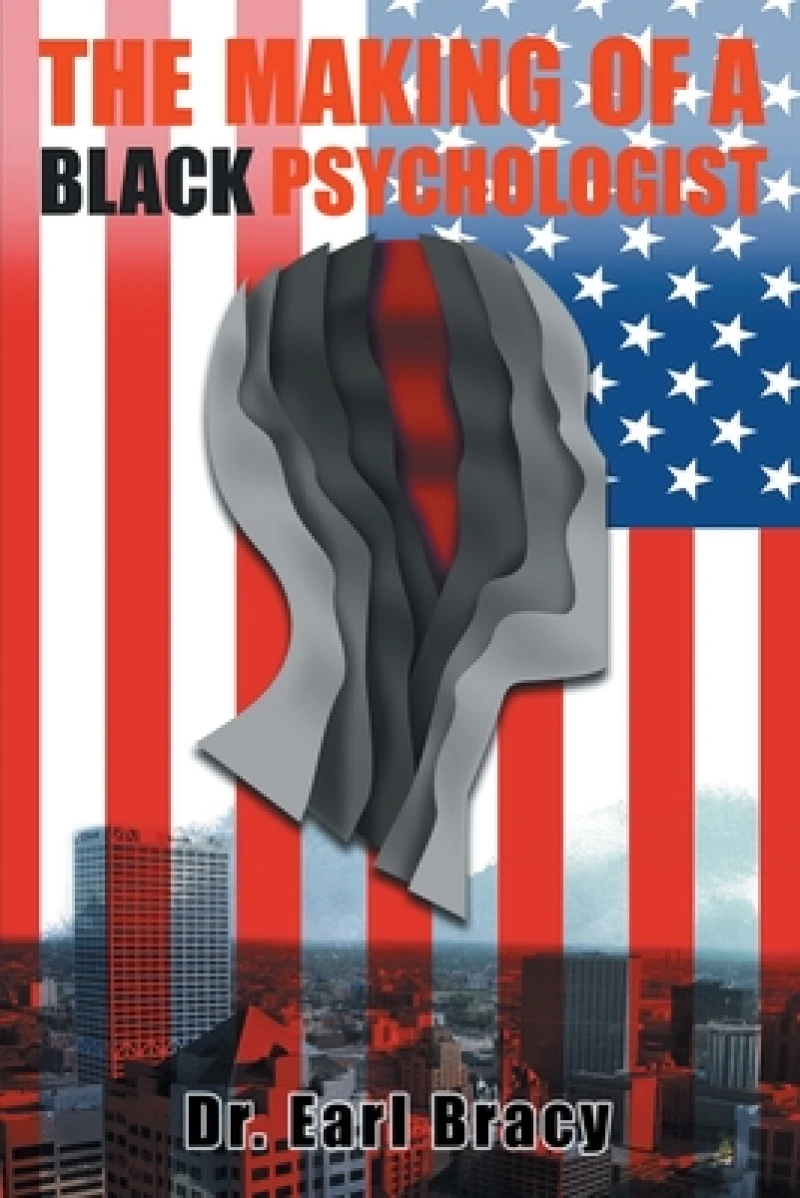 The Making Of A Black Psychologist