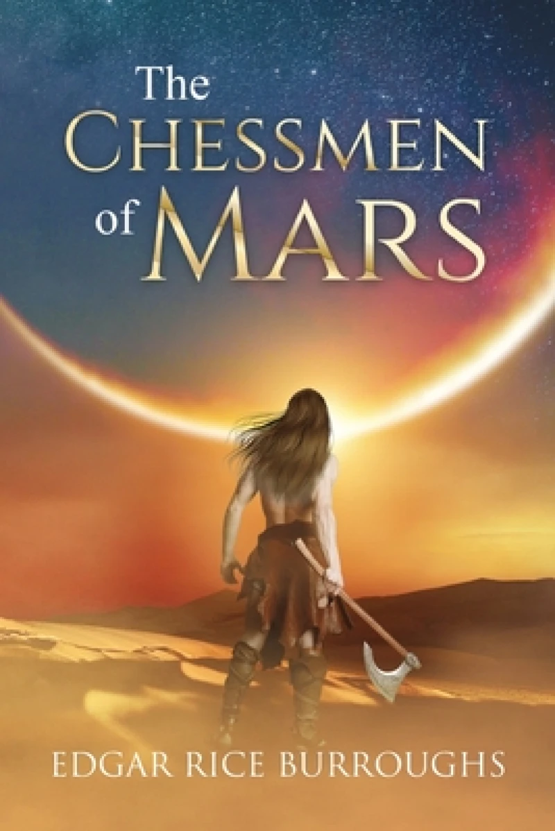 The Chessmen of Mars (Annotated)