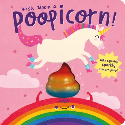 Wish upon a Poopicorn