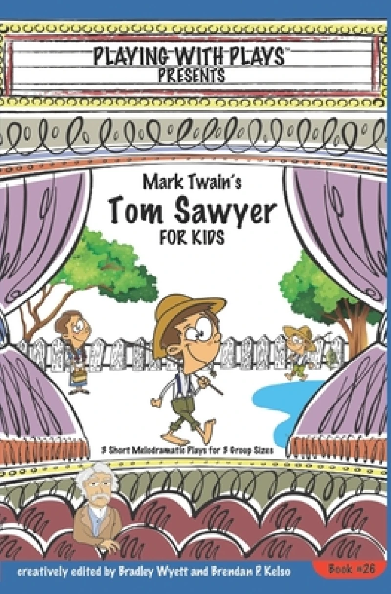 Mark Twain's Tom Sawyer for Kids