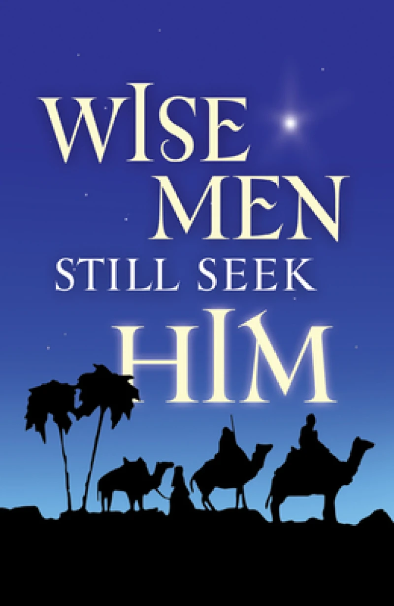 Wise Men Still Seek Him (KJV 25-pack)