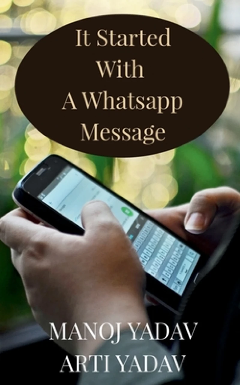 It Started with a Whatsapp Message