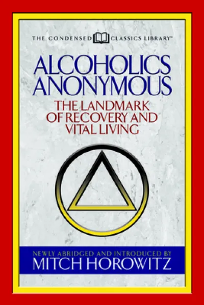 Alcoholics Anonymous (Condensed Classics)