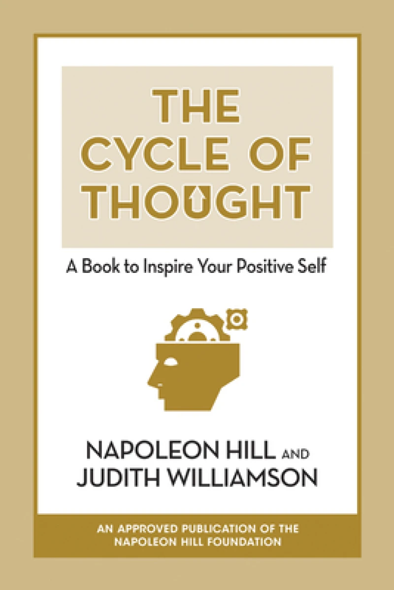 The Cycle of Thought: A Book to Inspire Your Positive Self