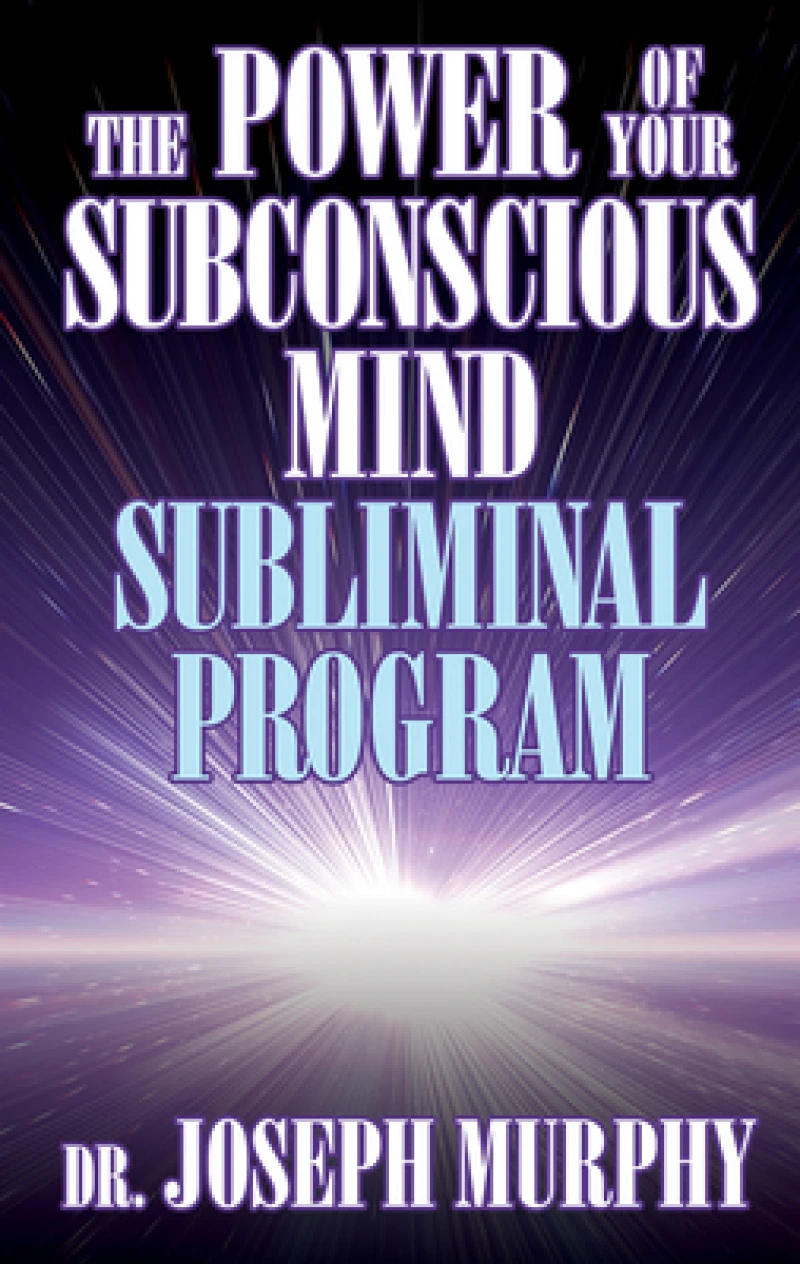 The Power of Your Subconscious Mind Subliminal Program