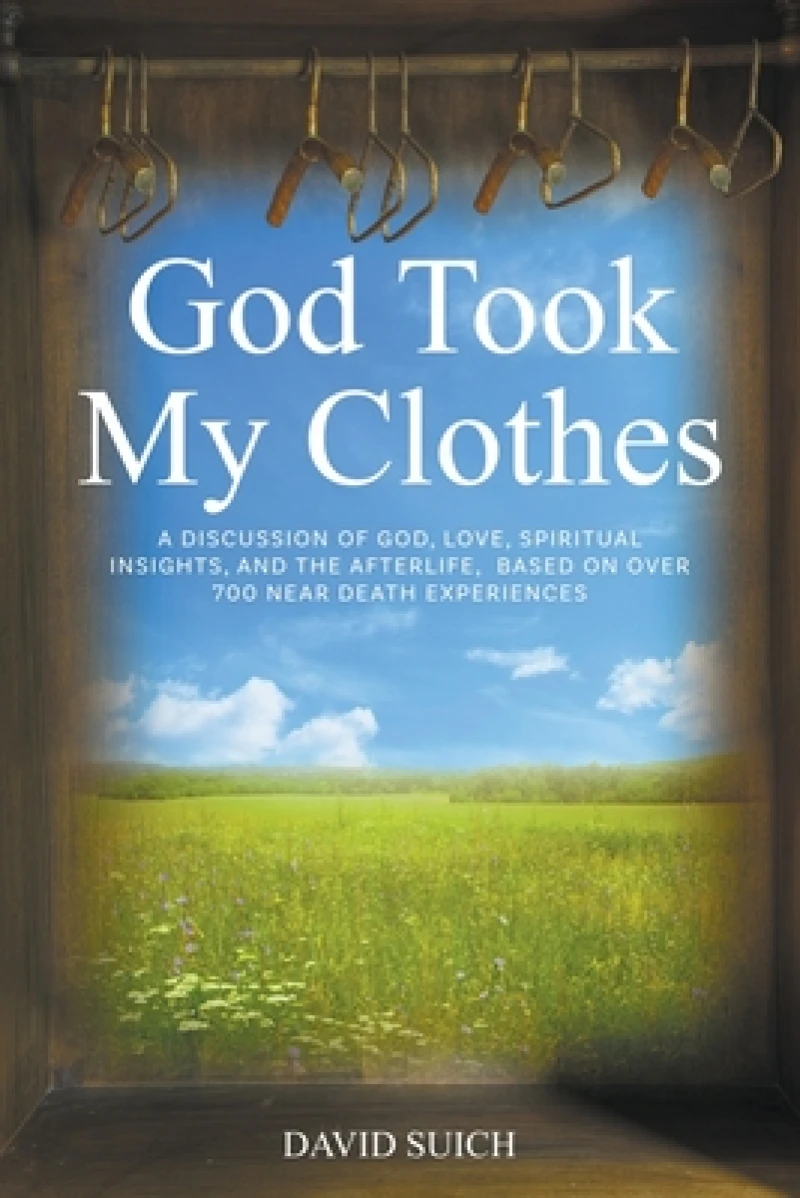 God Took My Clothes