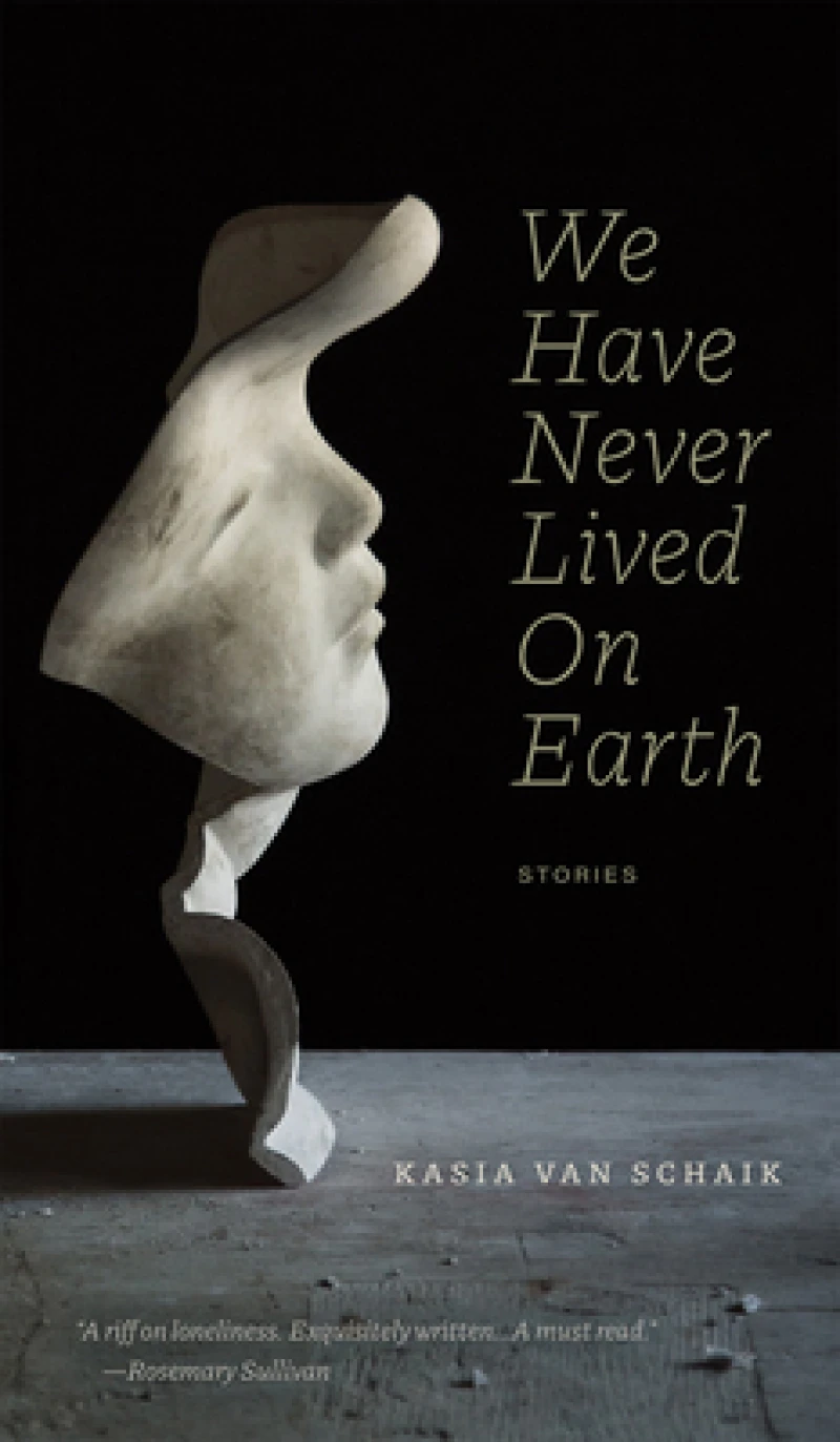 We Have Never Lived On Earth