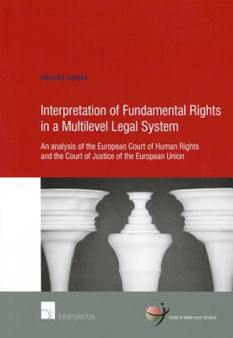 Interpretation of Fundamental Rights in a Multilevel Legal System