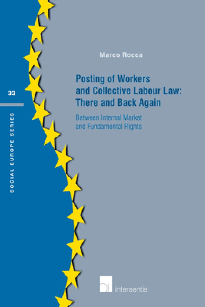 Posting of Workers and Collective Labour Law: There and Back Again