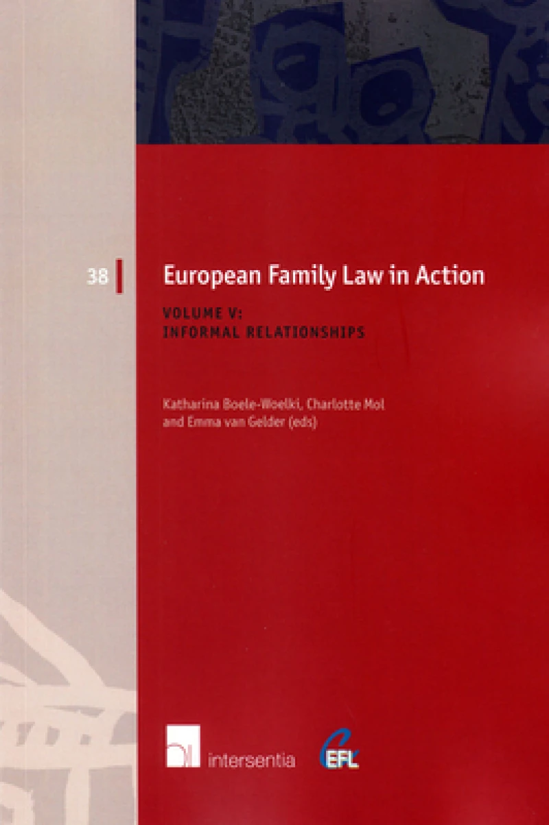 European Family Law in Action. Volume V - Informal Relationships