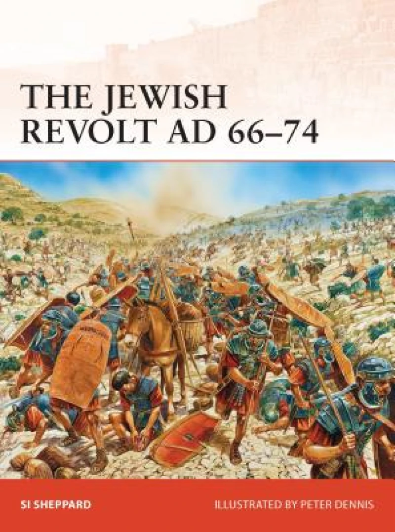 The Jewish Revolt AD 66–74