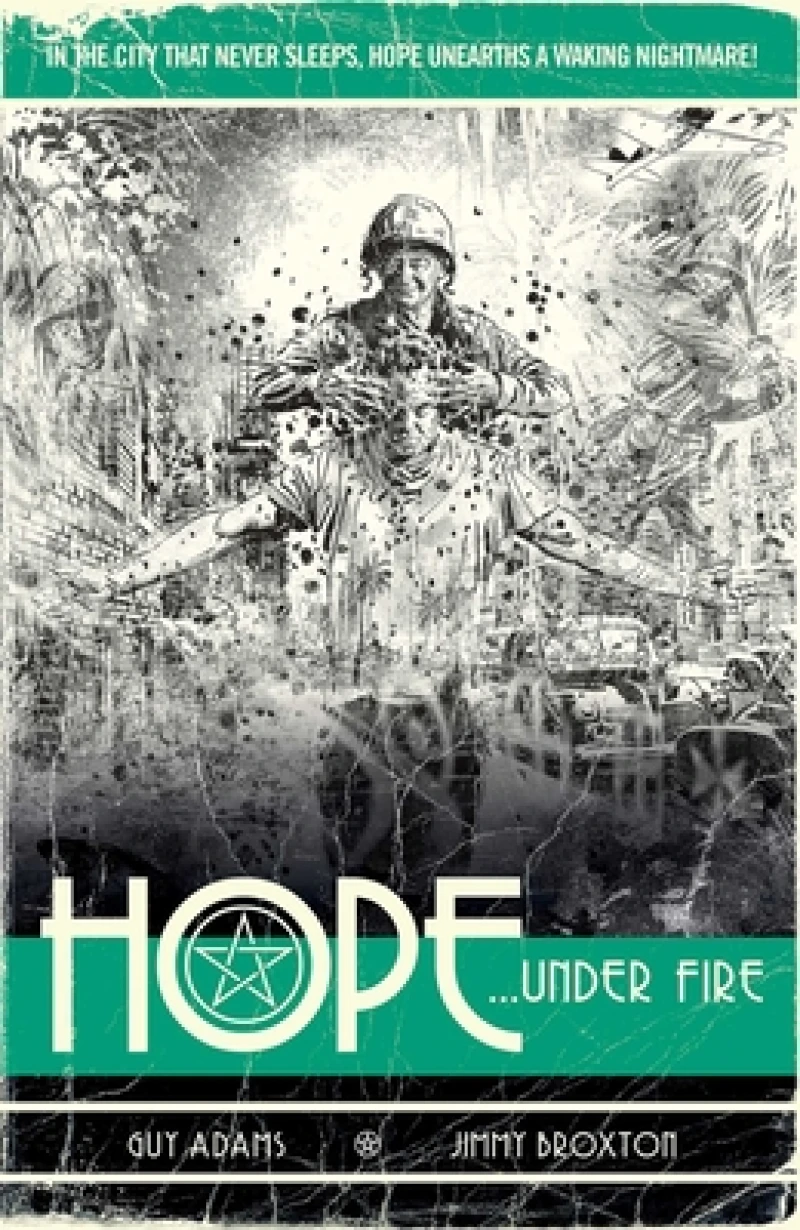 Hope Volume Two: Hope... Under Fire