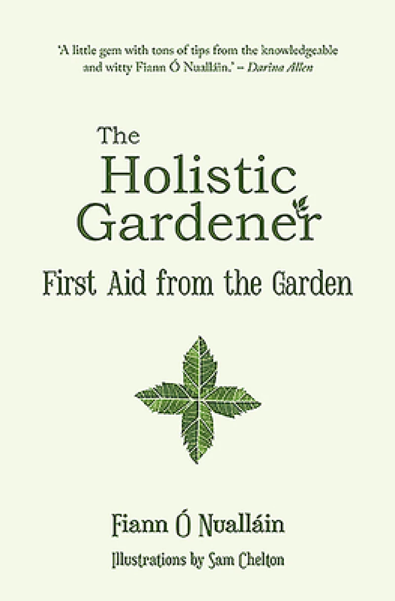 The Holistic Gardener: First Aid from the Garden