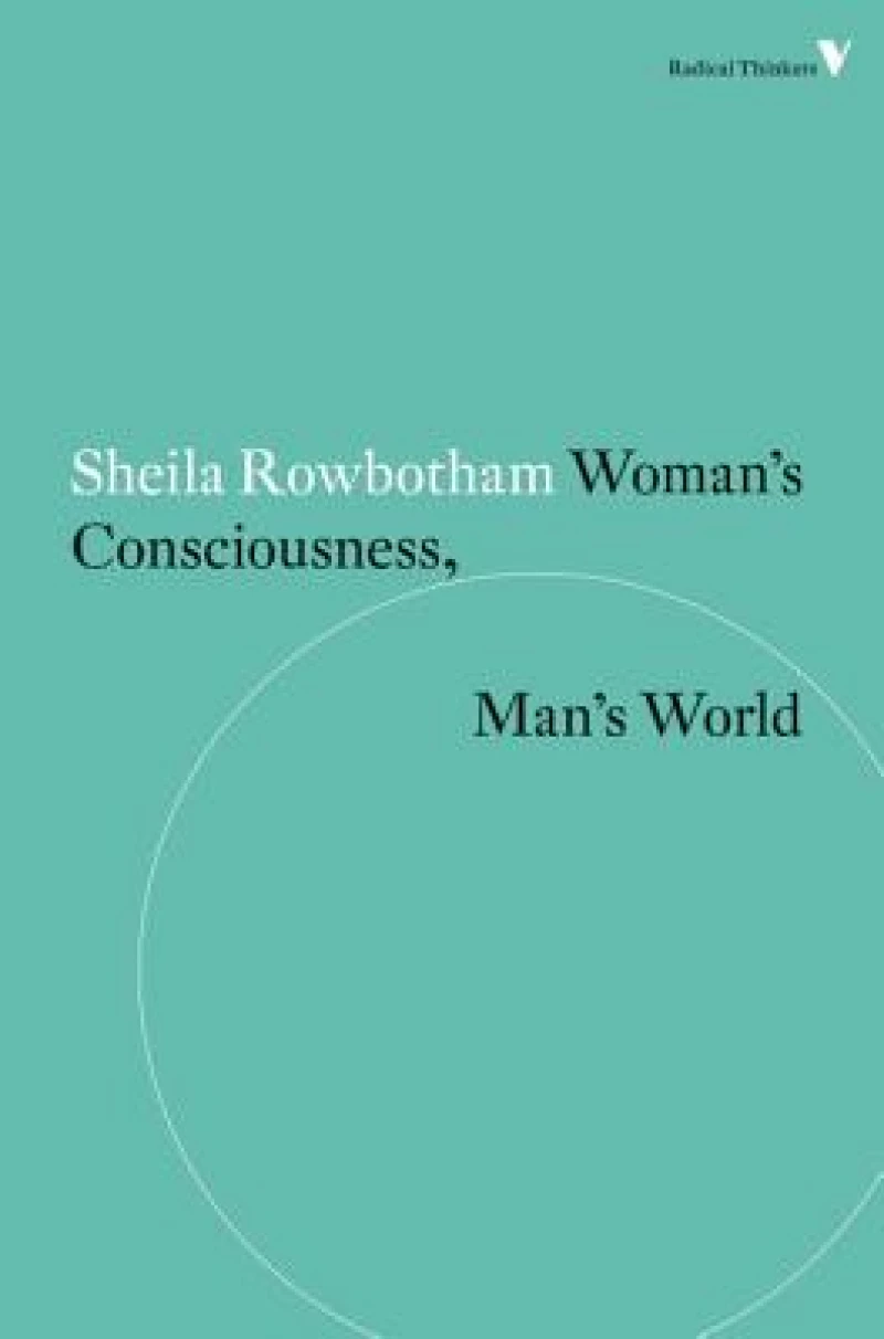 Woman's Consciousness, Man's World