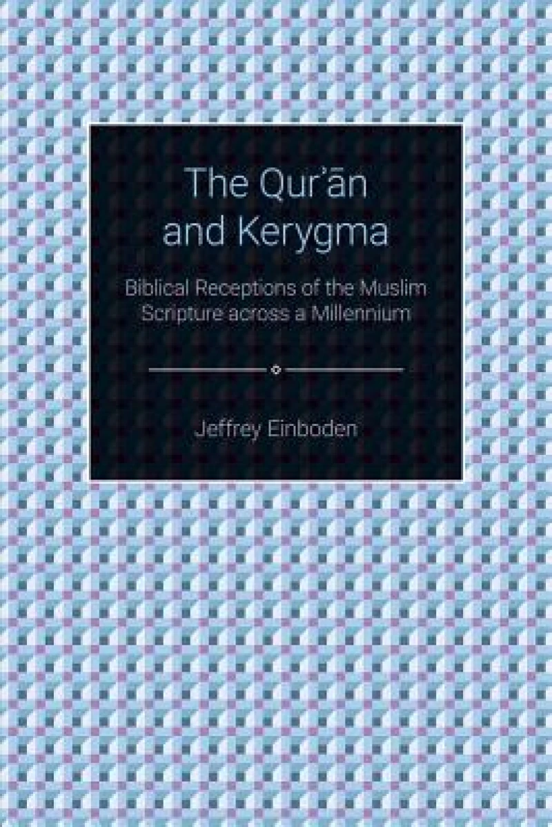 The Qur'an and Kerygma