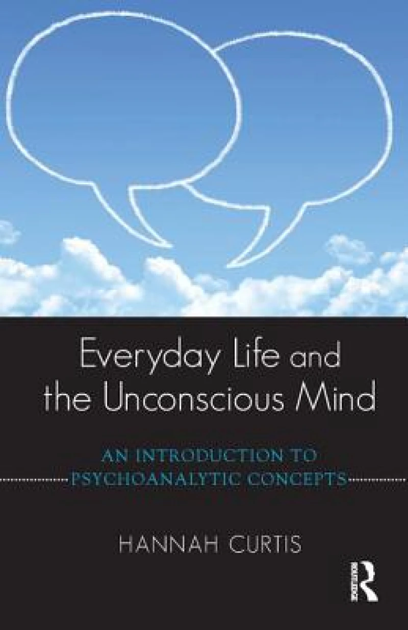 Everyday Life and the Unconscious Mind