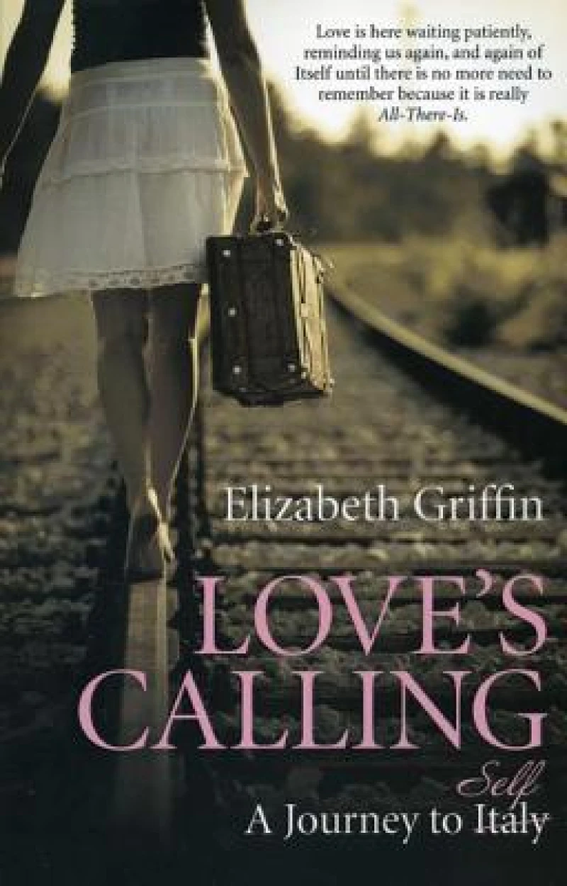Love`s Calling – A Journey to Self