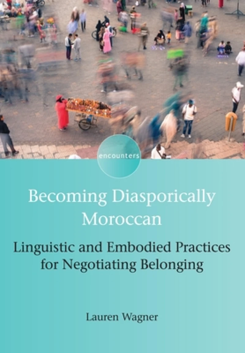 Becoming Diasporically Moroccan