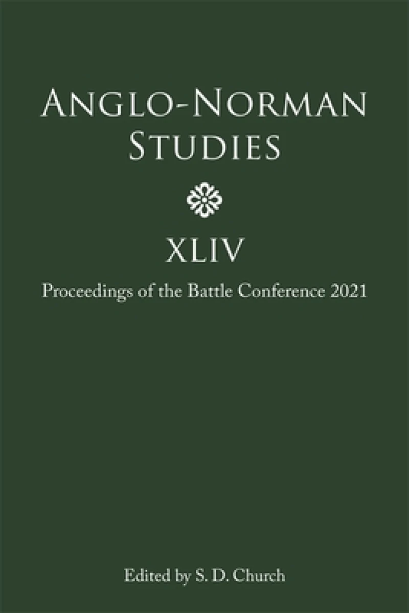 Anglo-Norman Studies XLIV