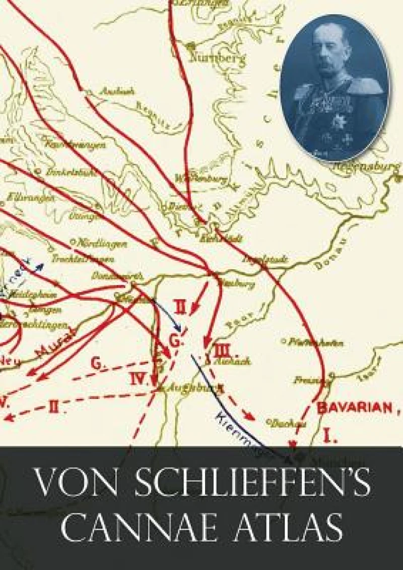 Von Schlieffen's "Cannae" Atlas