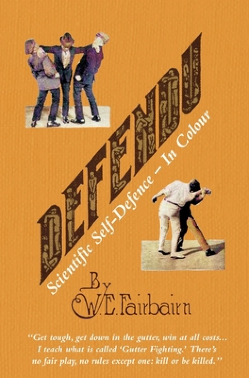 DEFENDU Scientific Self-Defence In Colour