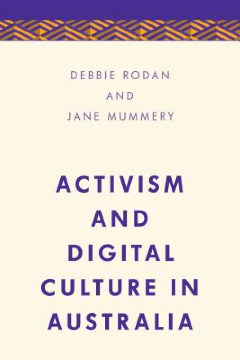 Activism and Digital Culture in Australia