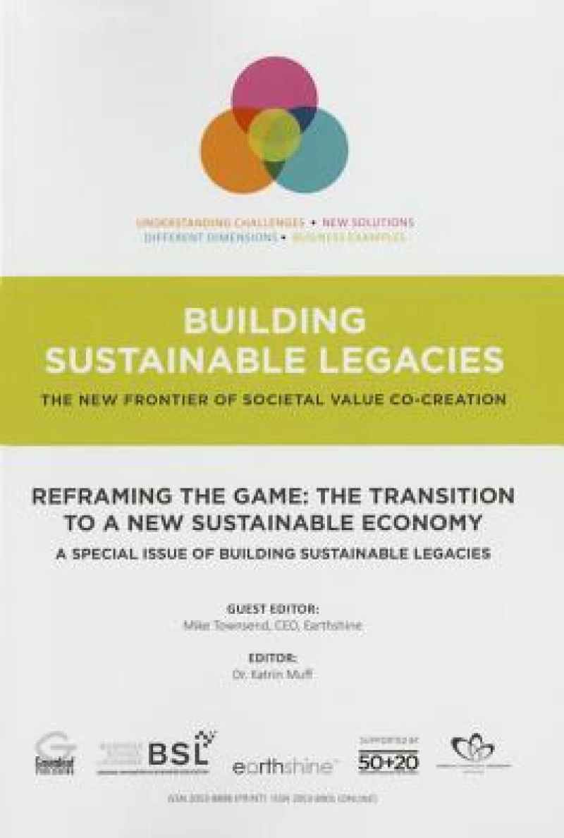 Reframing the Game: The Transition to a New Sustainable Economy