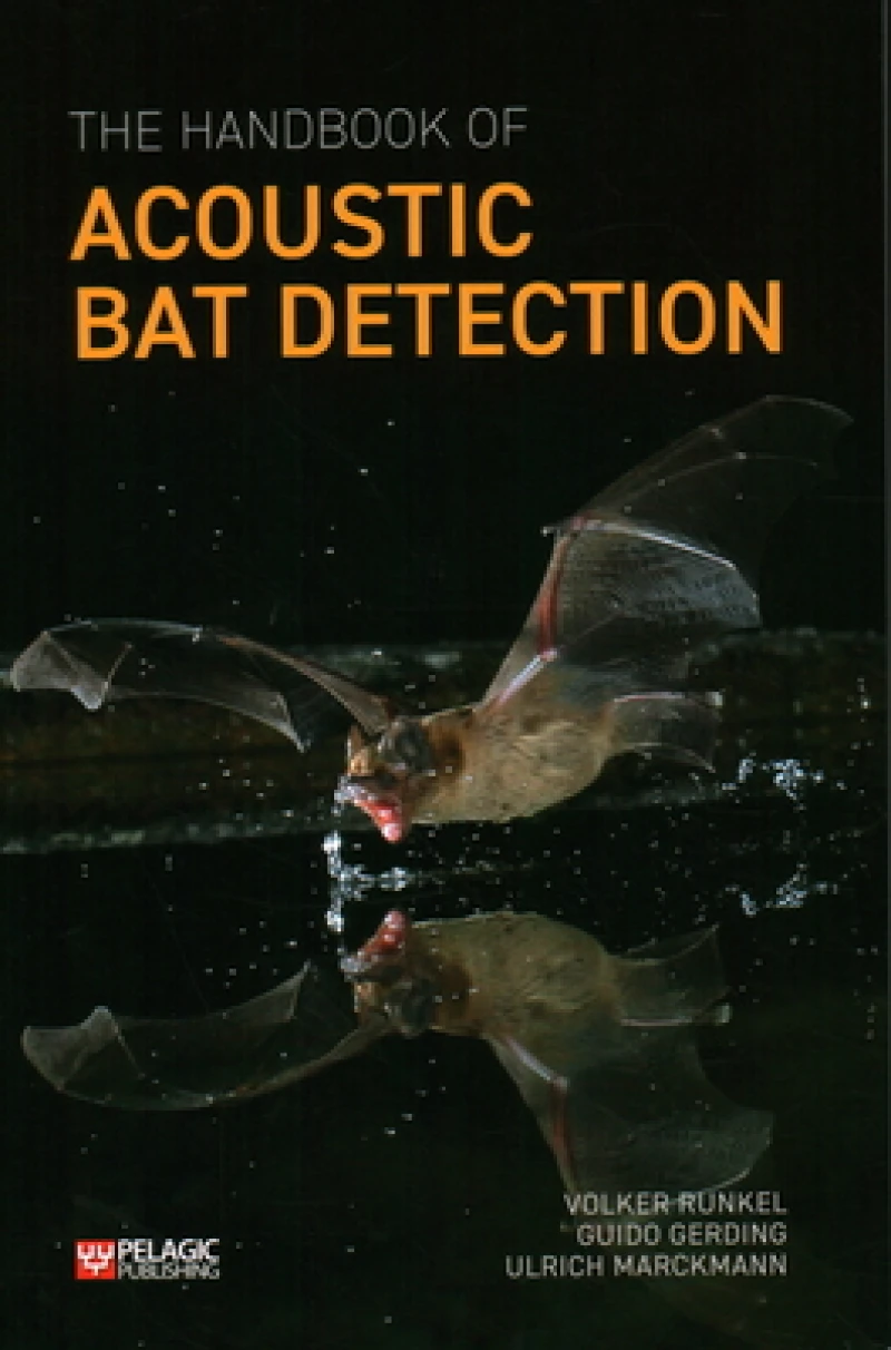 The Handbook of Acoustic Bat Detection