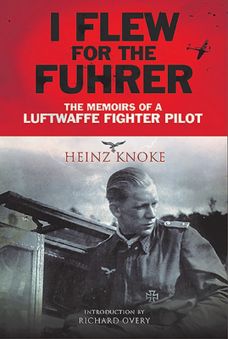 I Flew for the Fuhrer