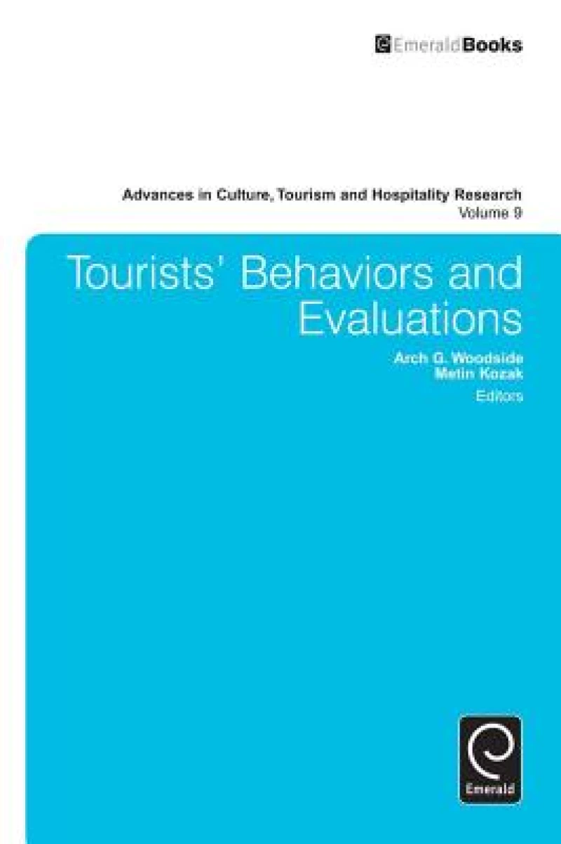 Tourists’ Behaviors and Evaluations