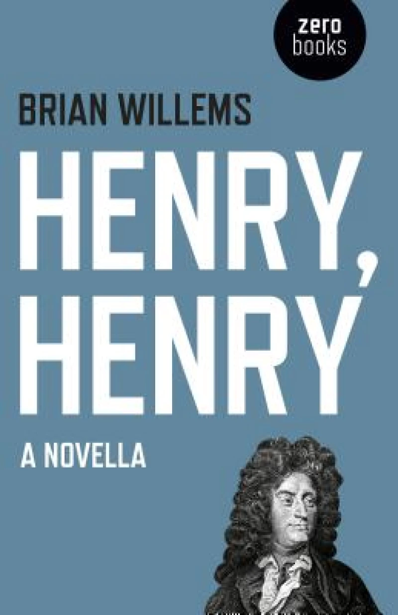 Henry, Henry – A Novella