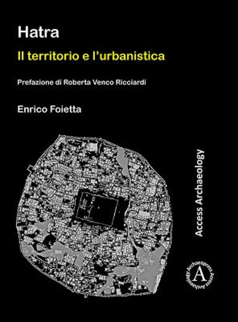 Hatra: Il territorio e l’urbanistica