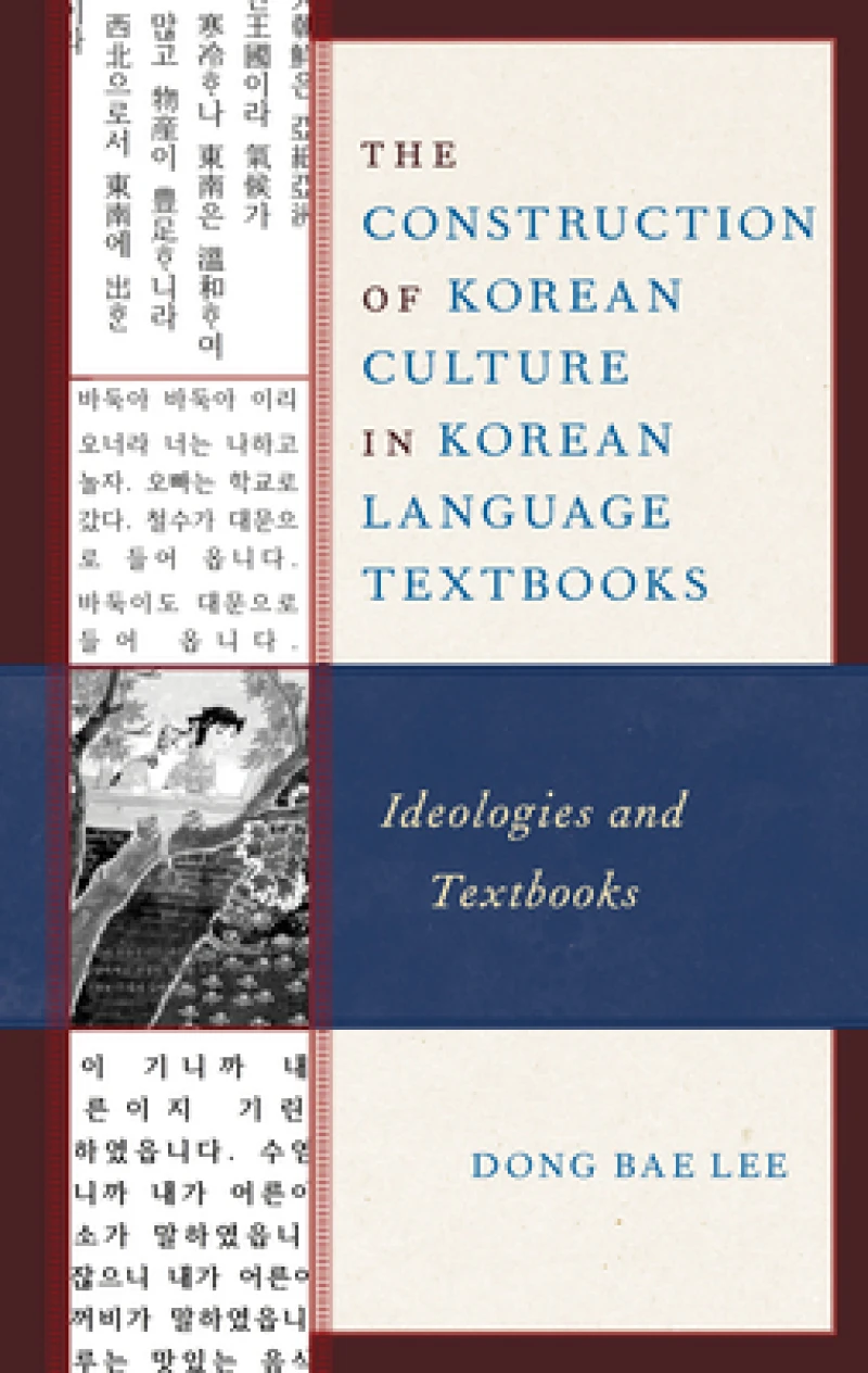 The Construction of Korean Culture in Korean Language Textbooks
